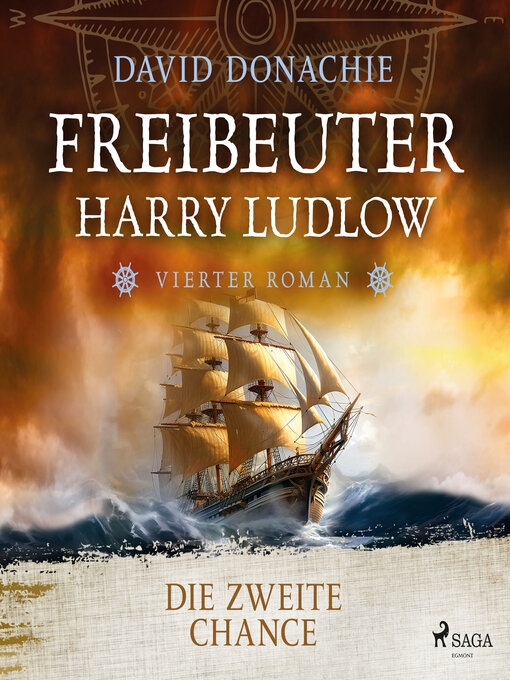 Title details for Die zweite Chance (Freibeuter Harry Ludlow, Band 4) by David Donachie - Available